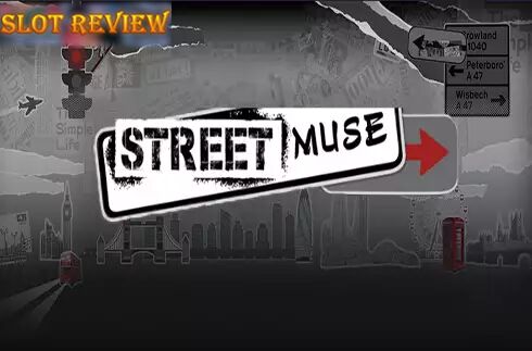 Street Muse slot